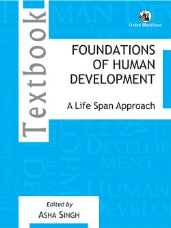 Orient Foundations of Human Development: A Life Span Approach